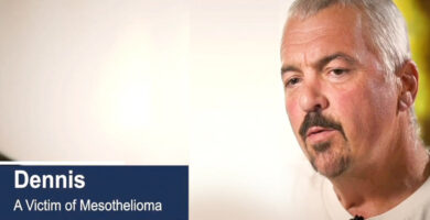 Testimonial of Dennis a mesothelioma victim
