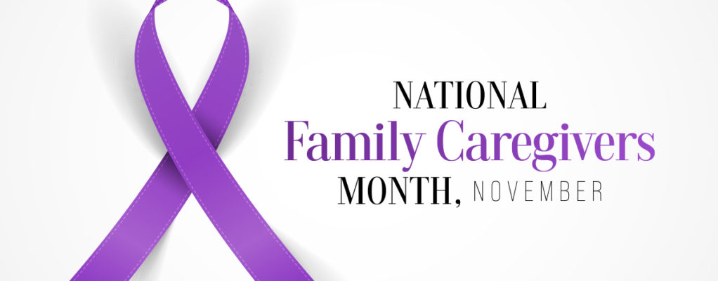 National family caregivers month