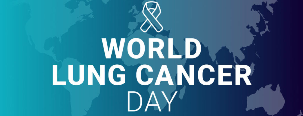 World Lung Cancer Day