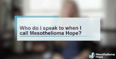 Text on screen reading "Who do I speak to when I call Mesothelioma Hope?"