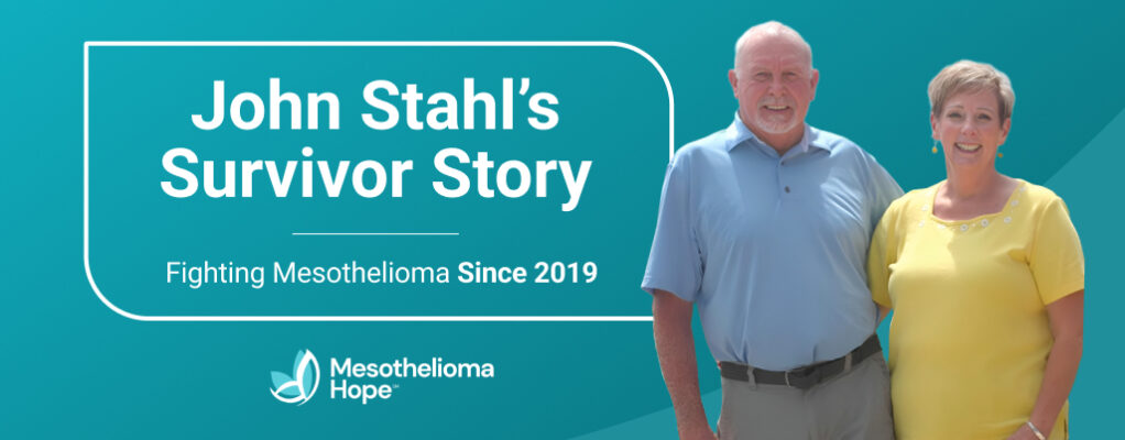 Interview with John Stahl Fighting Mesothelioma Since 2019