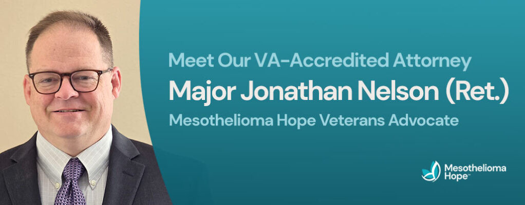 Meet Retired Major Jonathan Nelson, Mesothelioma Hope Veterans Advocate