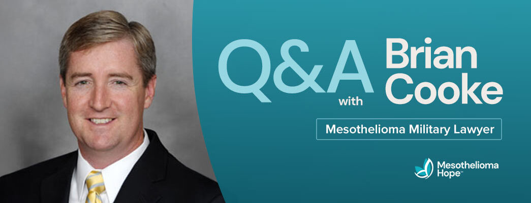 Q&A With Brian Cooke: Mesothelioma Military Lawyer