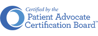 Certified by the Patient Advocate Certification Board