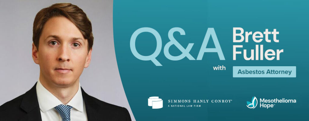 Q&A With Brett Fuller, Asbestos Attorney at Simmons Hanly Conroy
