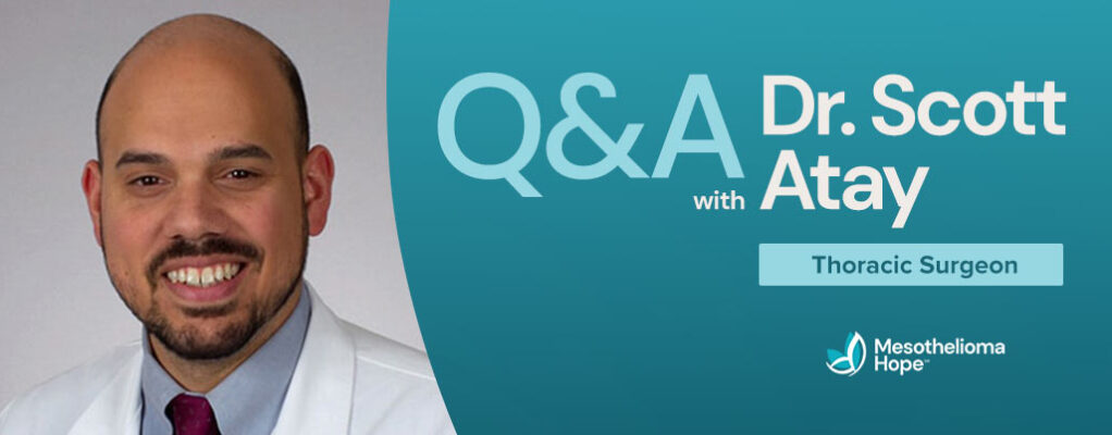 Q&A With Dr. Scott Atay, thoracic surgeon