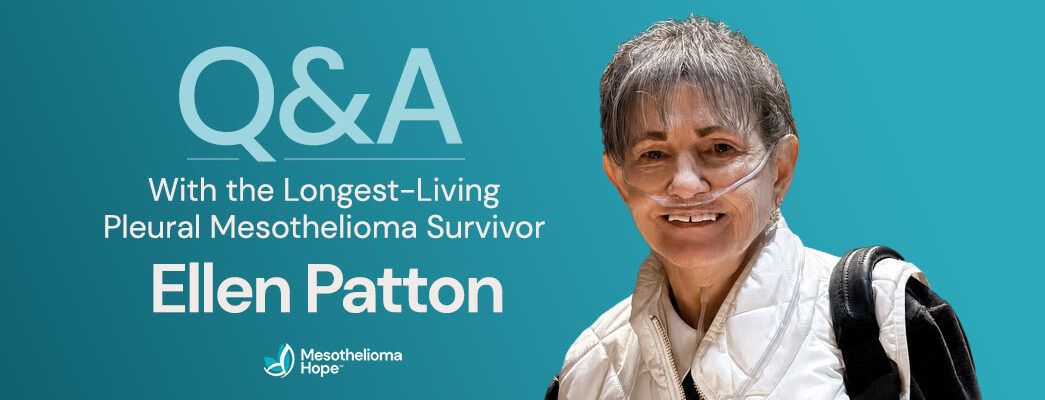 Q&A With the Longest-Living Pleural Mesothelioma Survivor, Ellen Patton