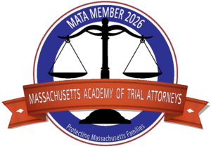 Massachusetts Academy of Trial Attorneys (MATA) Member 2026, Protecting Massachusetts Families